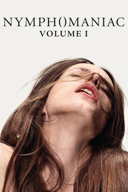 Nymphomaniac. Volumen 1 poster