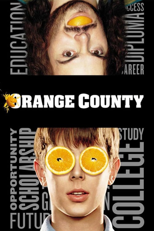 Orange County (colgado, pringado y sin carrera) poster