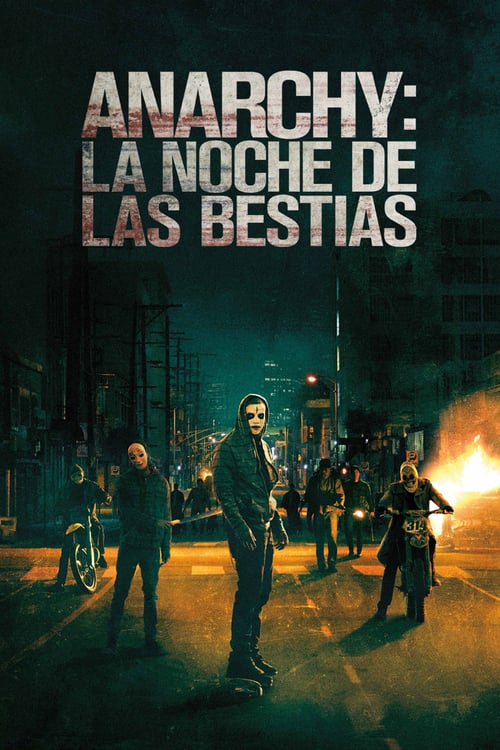 Anarchy: La noche de las bestias poster