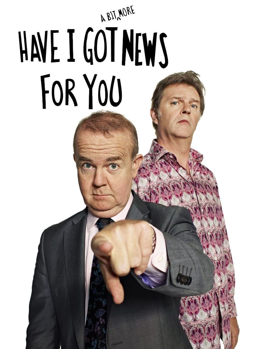Have I Got a Bit More News for You poster