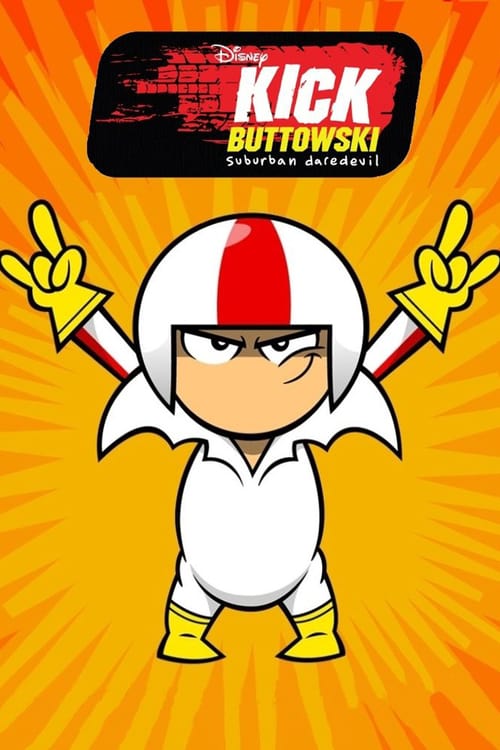 Kick Buttowski poster