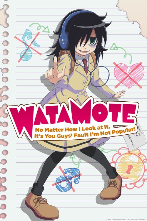 Watashi ga Motenai no wa Dou Kangaetemo Omaera ga Warui! poster