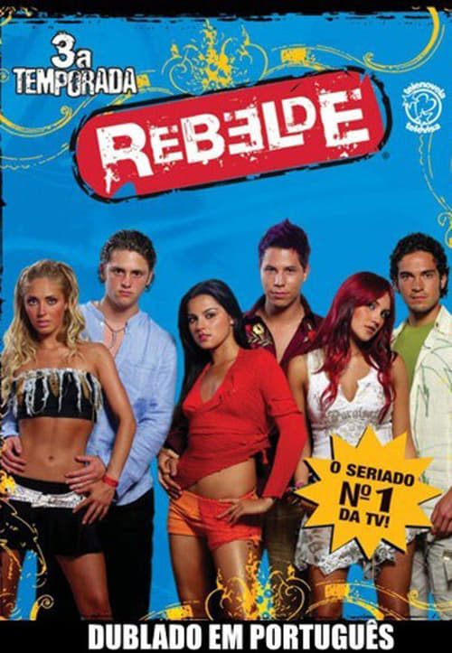 Temporada 3 : Rebelde