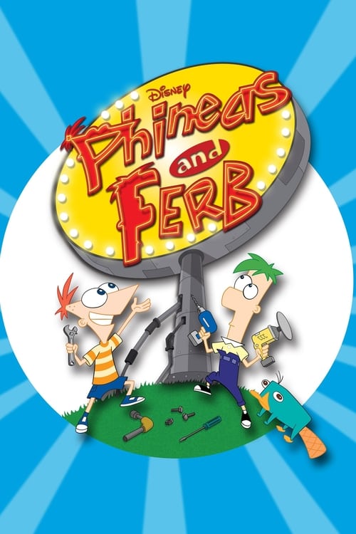 Temporada 1 : Phineas y Ferb